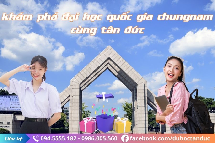 Đại Học ChungNam Top 3 trường công tốt nhất Hàn Quốc với học phí thấp