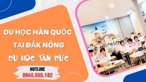 Du Học Hàn Quốc Tại Đắk Nông
